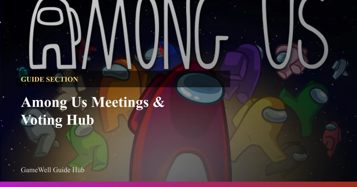 Among Us Meetings & Voting Hub